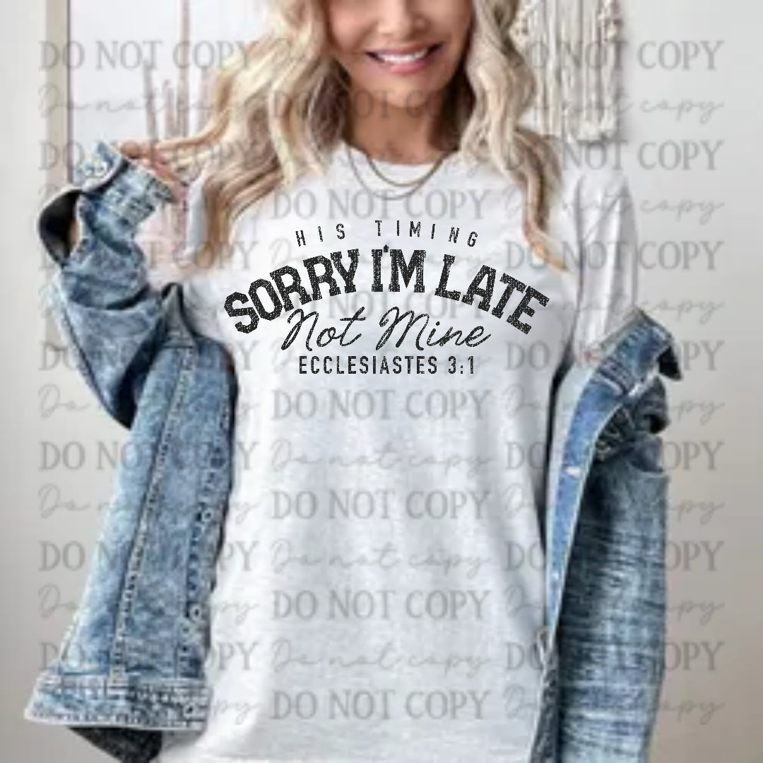 Sorry I'm Late-Black (Scarlow) DTF Transfer