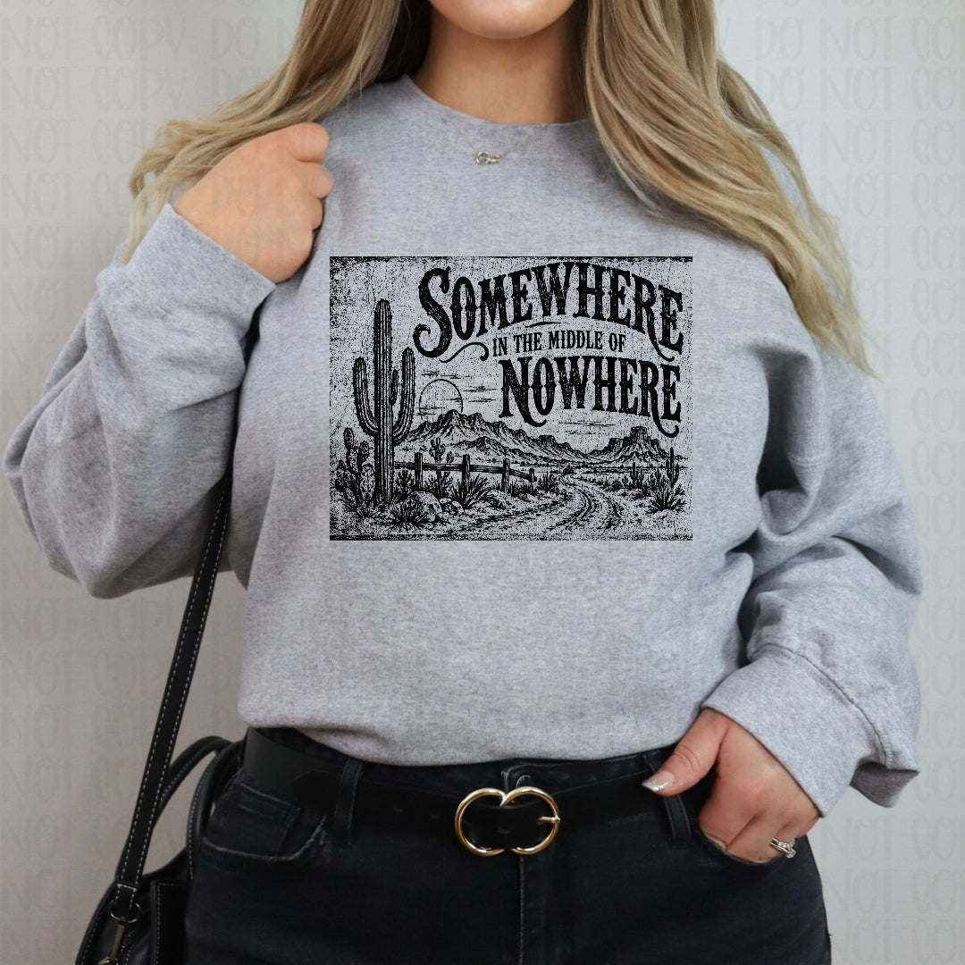 Somewhere in the middle of nowhere BLACK (Scarlow) DTF Transfer