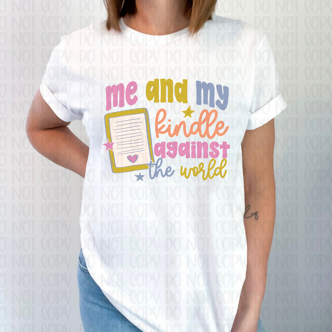 Me and my kindle against the world (Scarlow) DTF transfer
