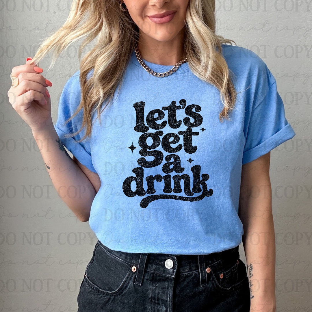 Let's get a drink black (Scarlow) DTF Transfer