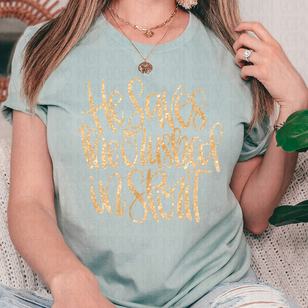 He saved the crushed cursive gold faux glitter (Vehement) DTF Transfer