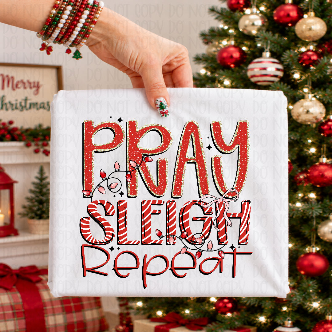 Pray sleigh repeat DTF Transfer