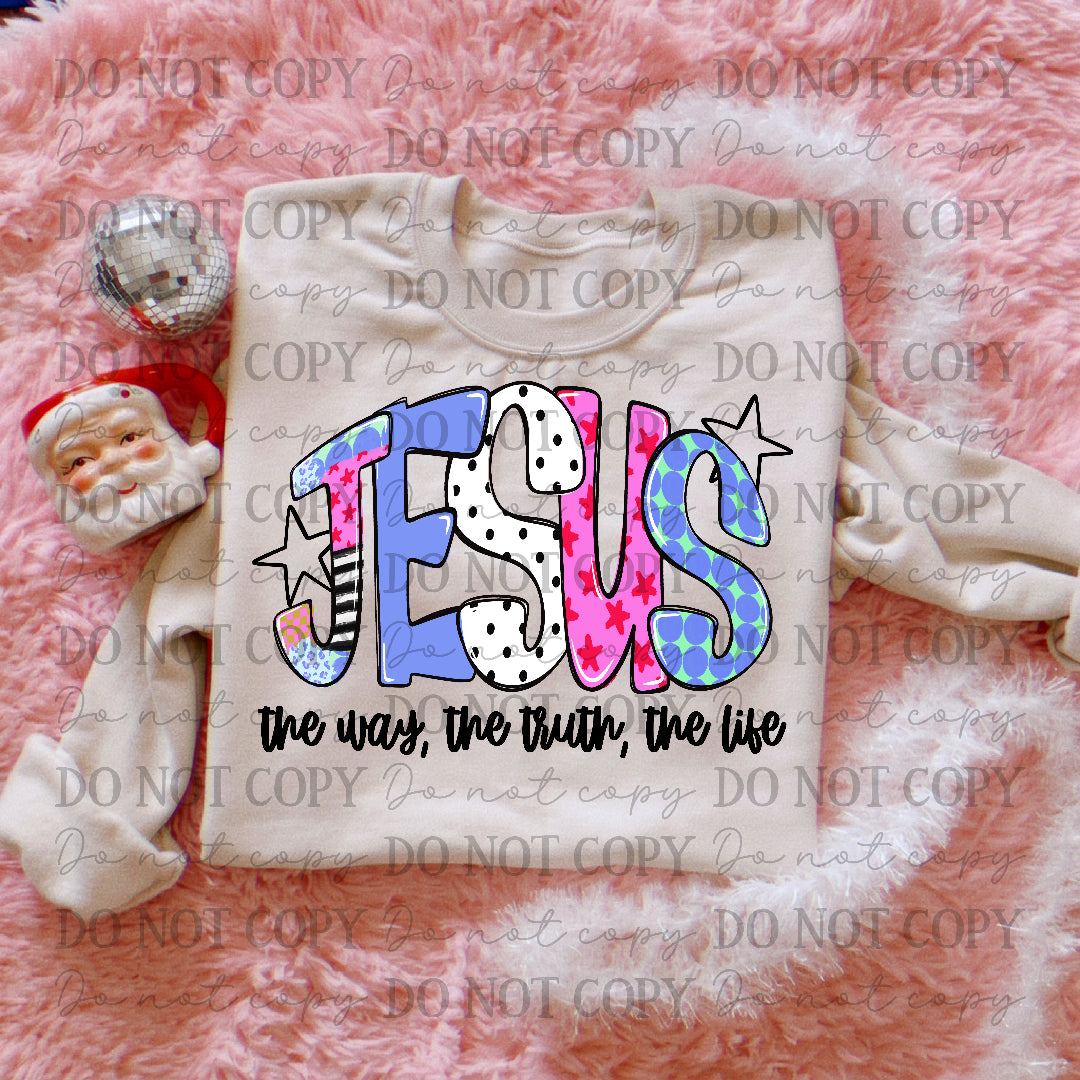 JESUS- the way, the truth, the life (Carter) DTF Transfer