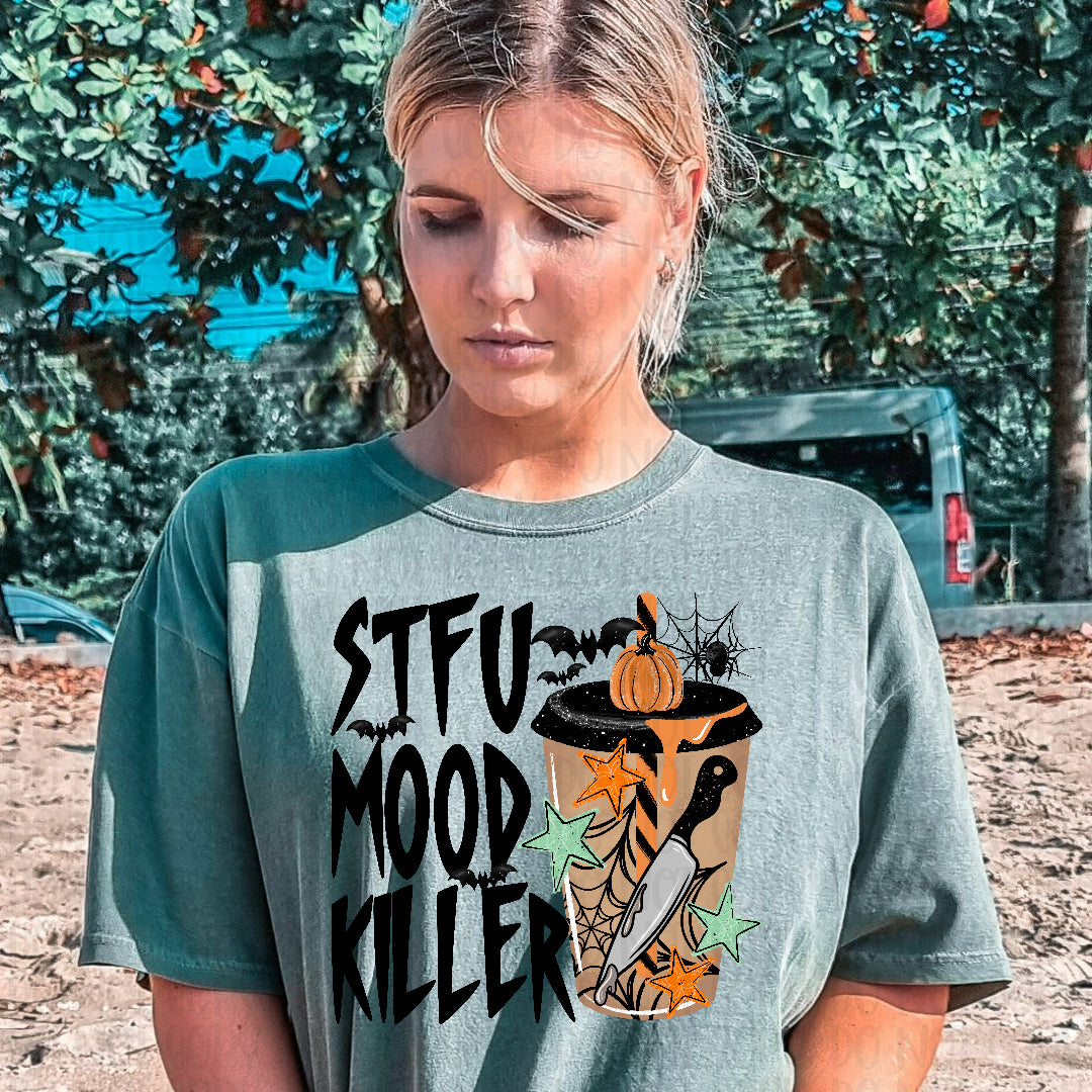 STFU mood killer (Texan) DTF Transfer