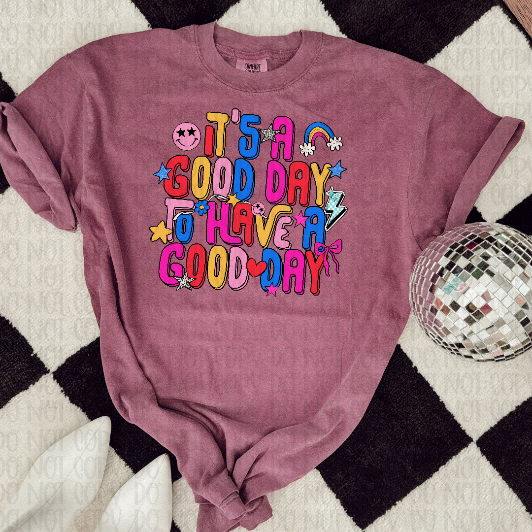 It's a good day to have a good day rainbow (Scarlow) DTF Transfer