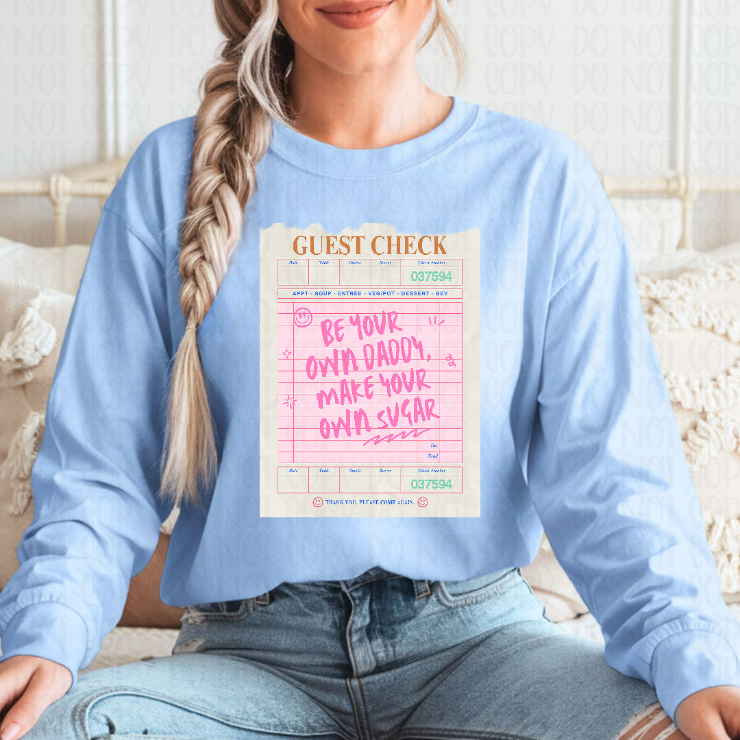 Be your own daddy guest check (Kayndi) DTF transfer
