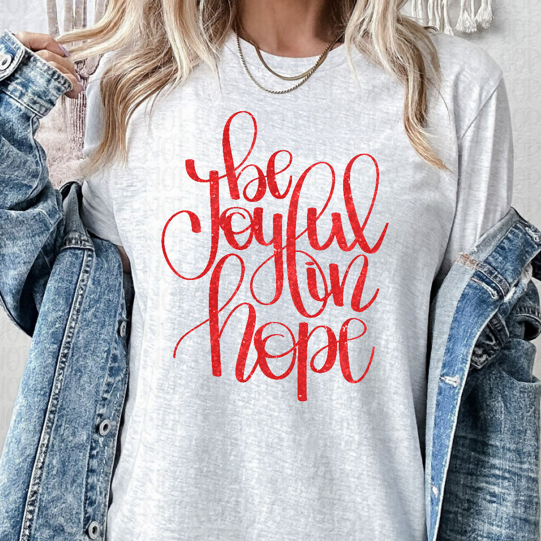Be joyful in hope cursive red faux glitter (Vehement) DTF Transfer
