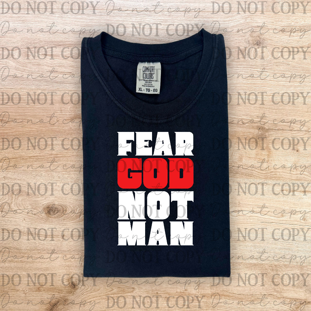 Fear God not man(Vehement) DTF transfer