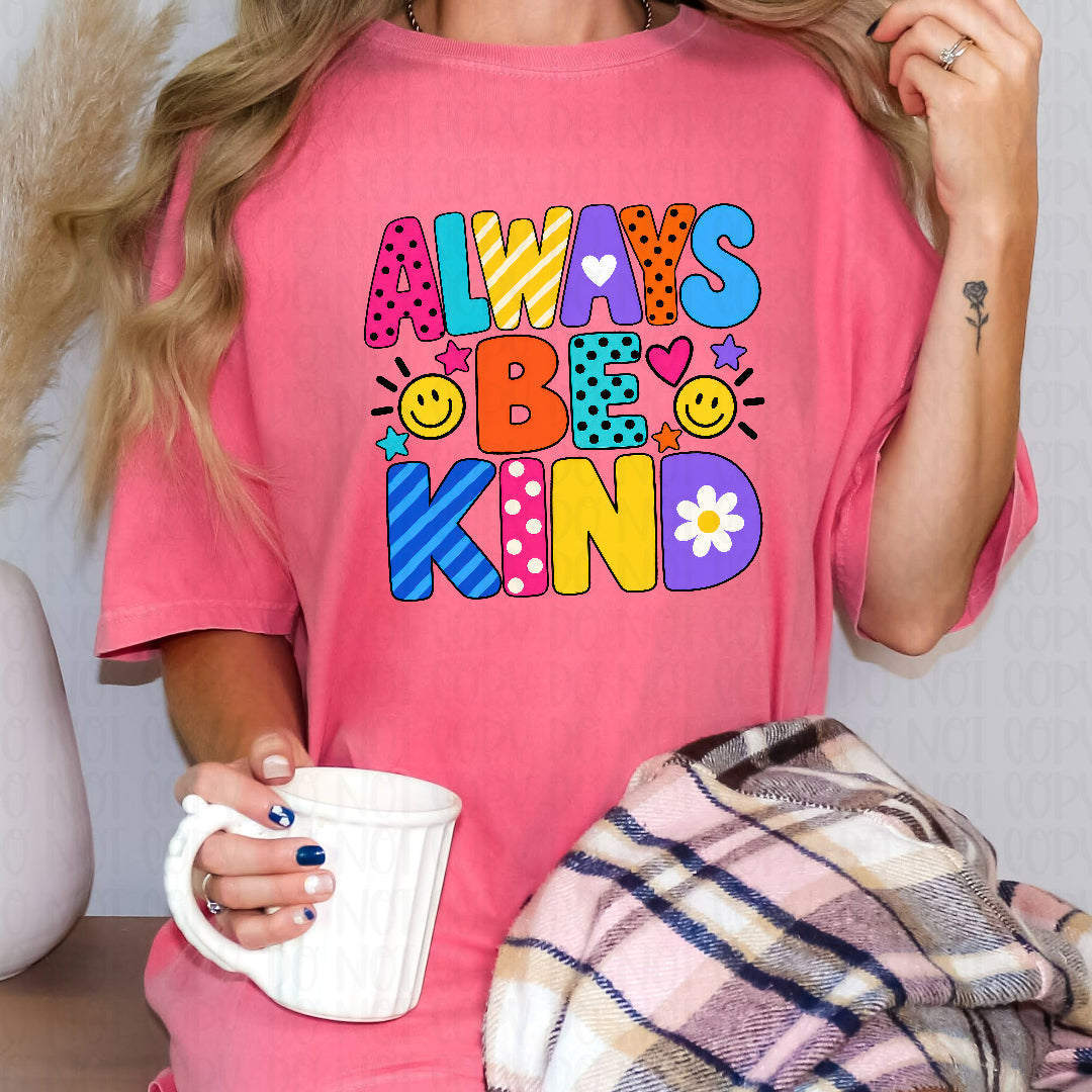 Always be kind smiley face heart stars and flower (Texas Gal) DTF Transfer
