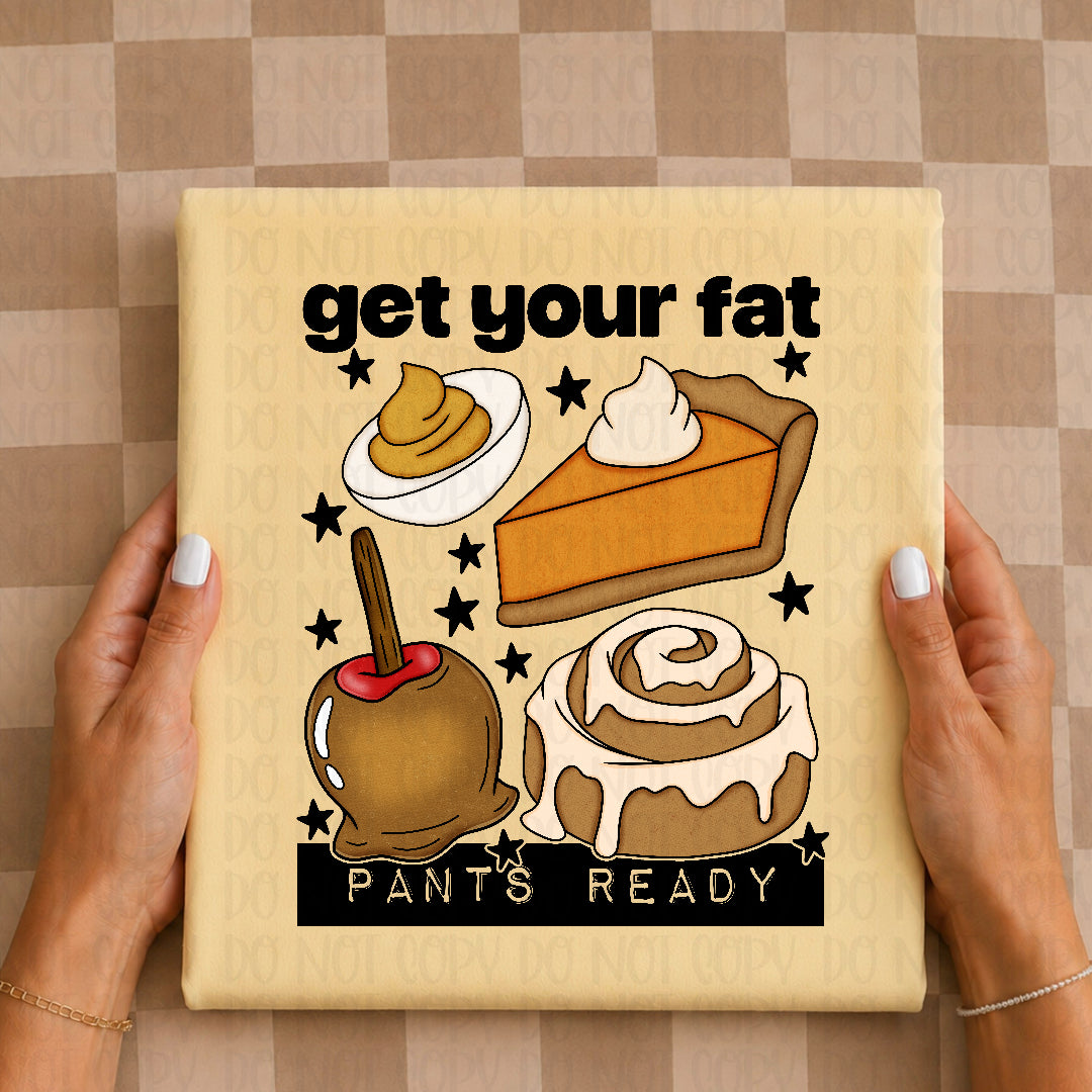 Get your fat pants ready collage (Lyttle) DTF Transfer