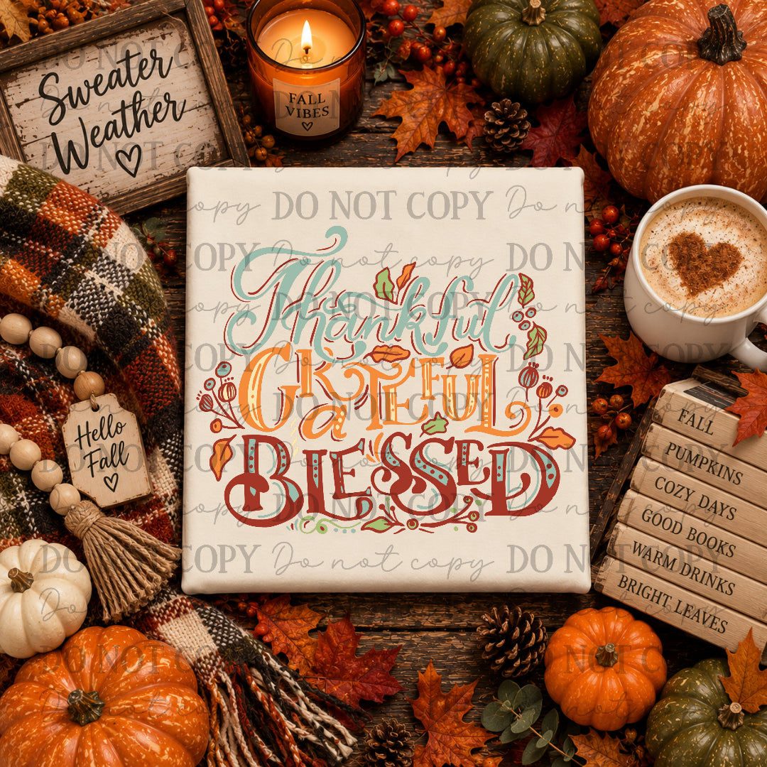 Thankful Grateful Blessed (Cursive) with leaves and twigs (Wildflower Wrangler) DTF Transfer