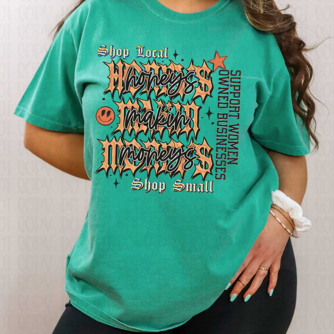Shop local honey's making money (Scarlow) DTF Transfer
