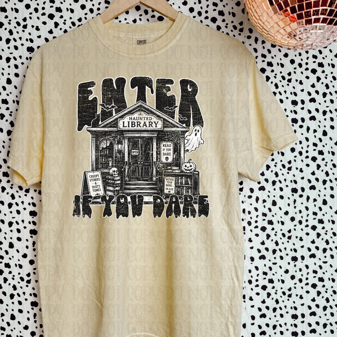 Enter if you dare haunted library grungy (Scarlow) DTF Transfer