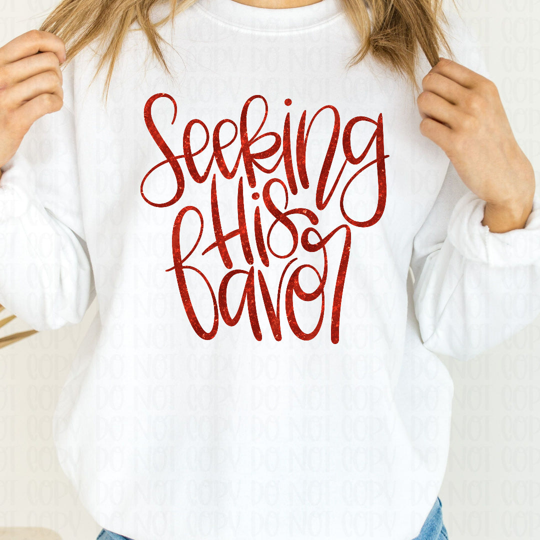 Seeking his favor cursive red faux glitter (Vehement) DTF Transfer