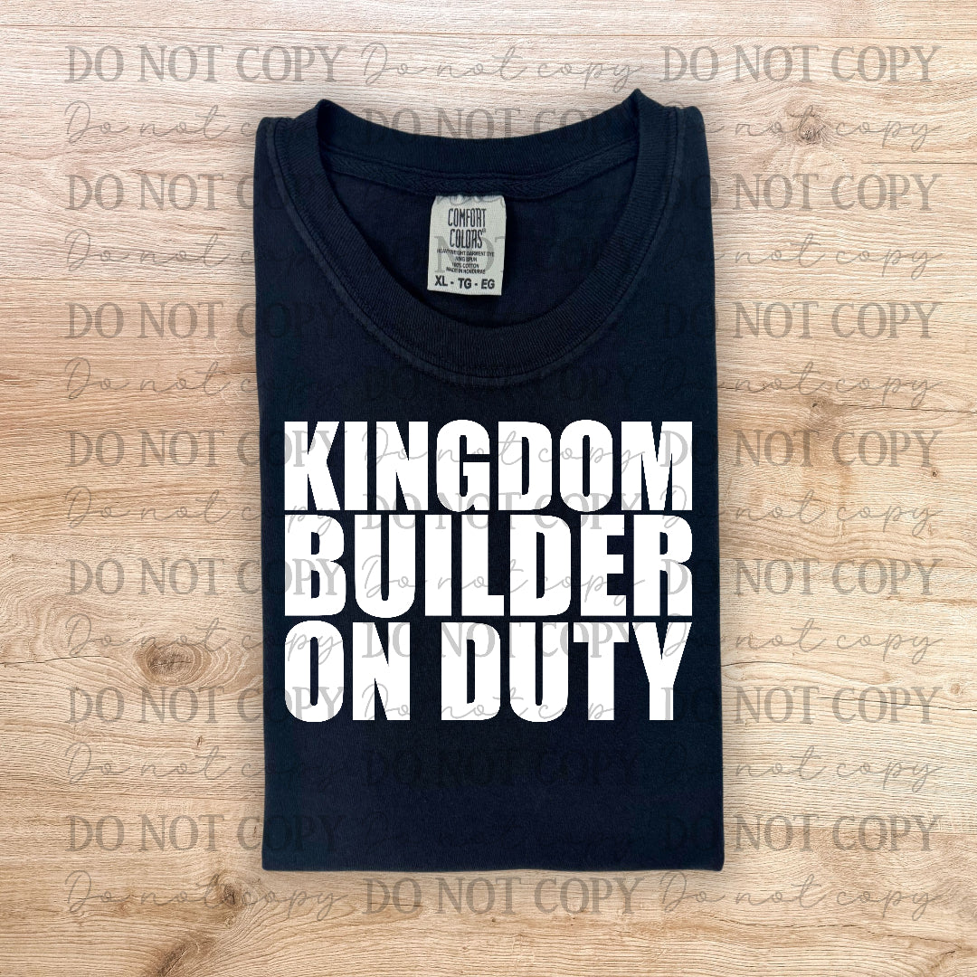 Kingdom builder on duty (Vehement) DTF transfer