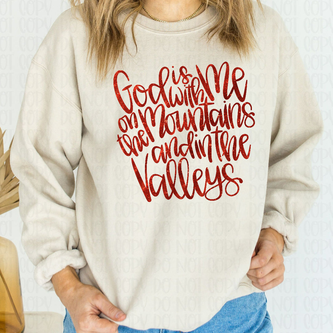 God is with me on the mountains cursive red faux glitter (Vehement) DTF Transfer