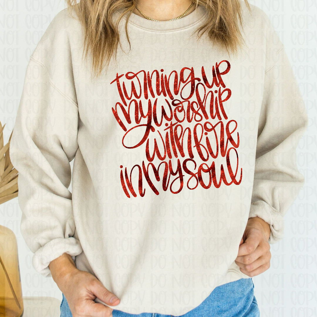 Turning up my worship cursive red faux glitter (Vehement) DTF Transfer