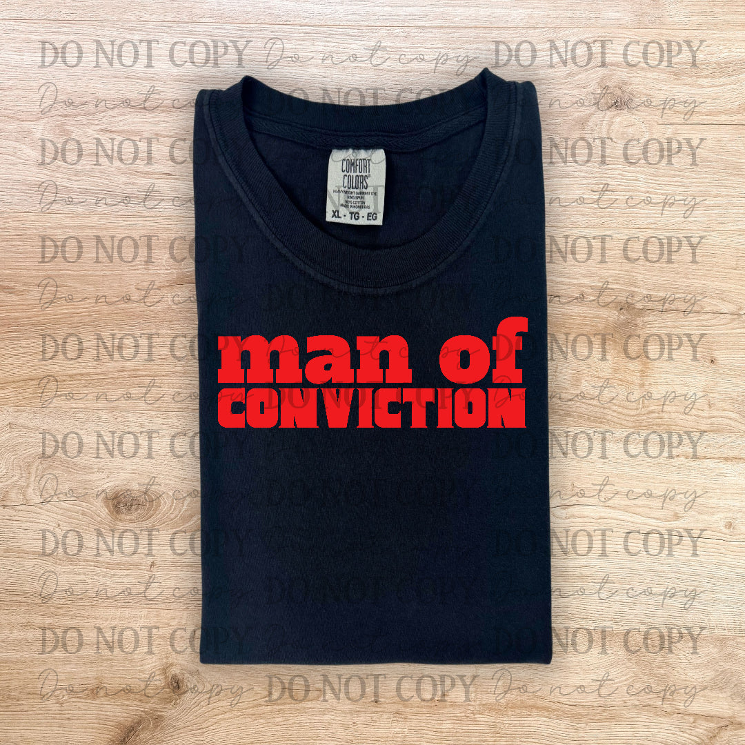 Man of Conviction (Vehement) DTF transfer