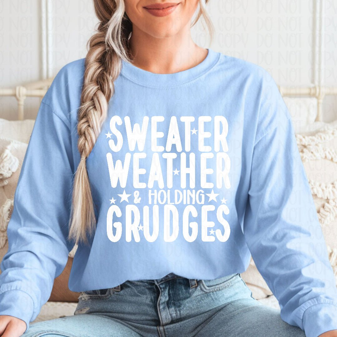 Sweater weather & holding grudges WHITE (Texan) DTF transfer