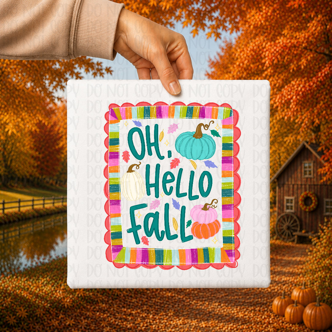 Oh hello fall DTF Transfer
