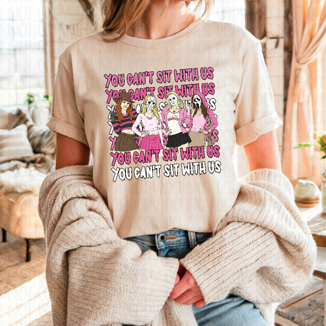 You can't sit with us repeated horror (Ink) DTF transfer