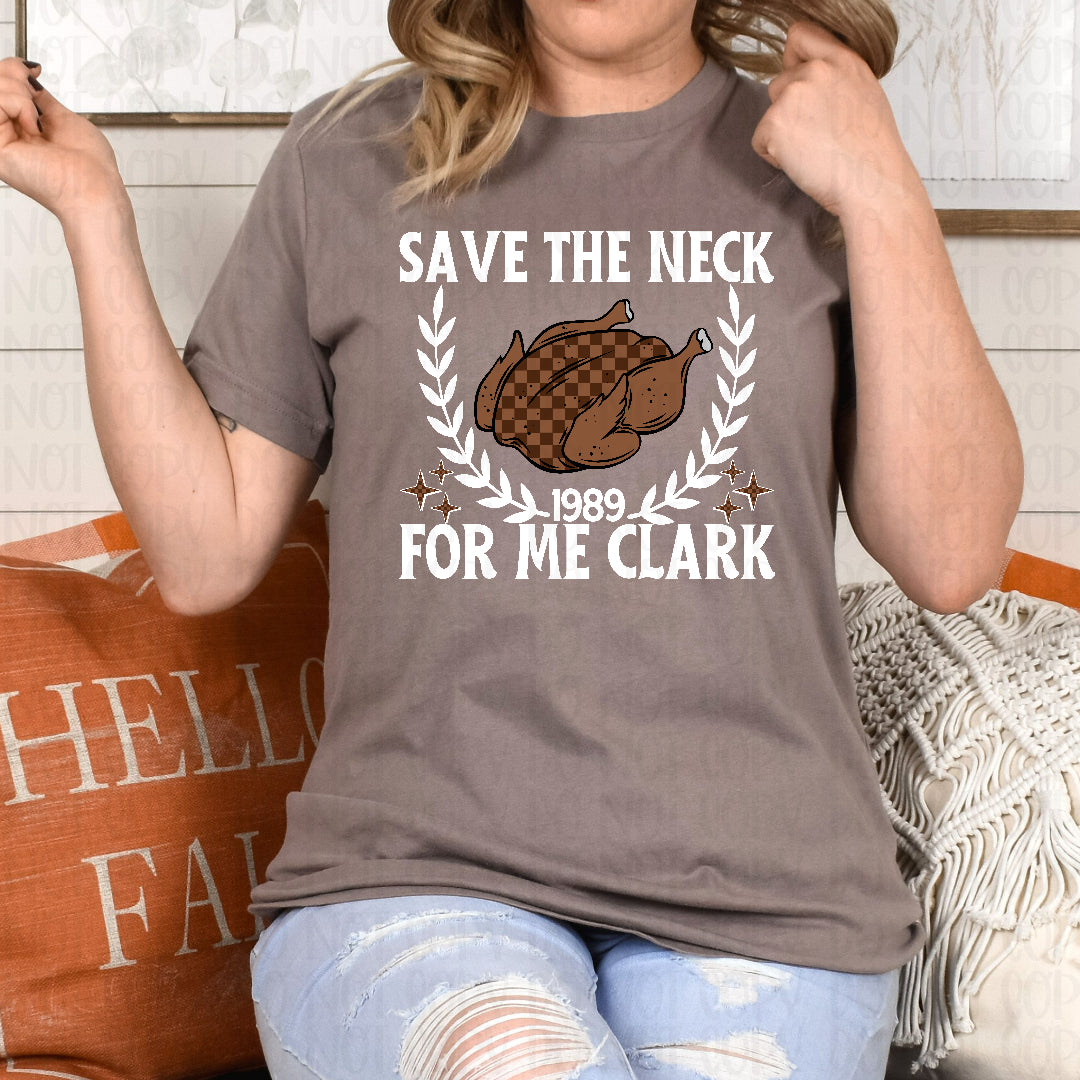 Save the neck for me WHITE (Texan) DTF Transfer