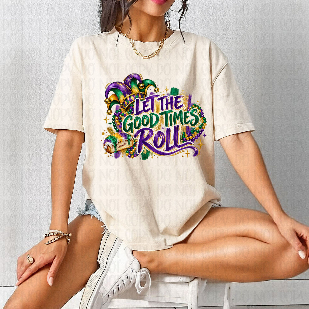 Let the good times roll DTF Transfer