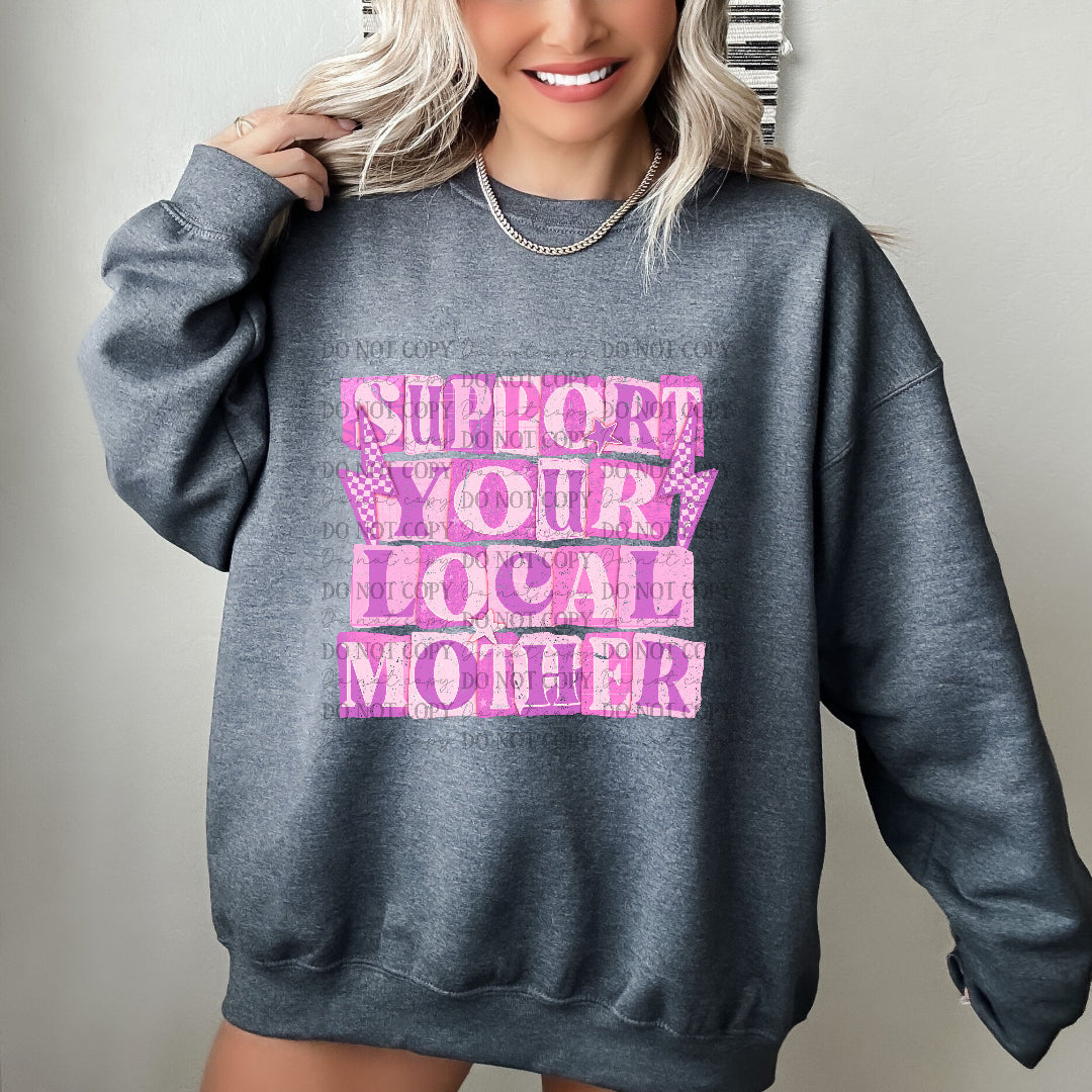 support your local mother PINK (scarlow) DTF Transfer