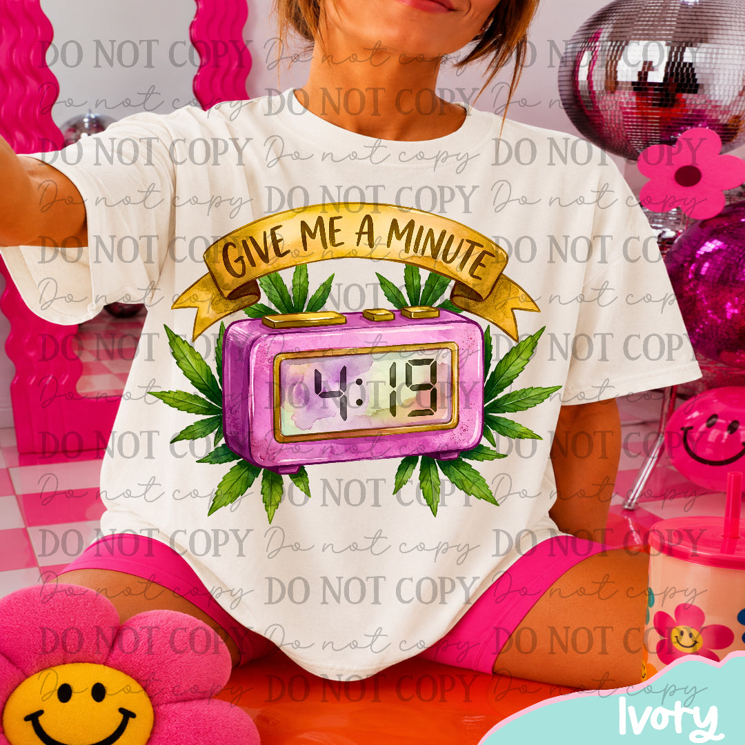 Give me a minute-4:19 pink clock (CC) DTF Transfer