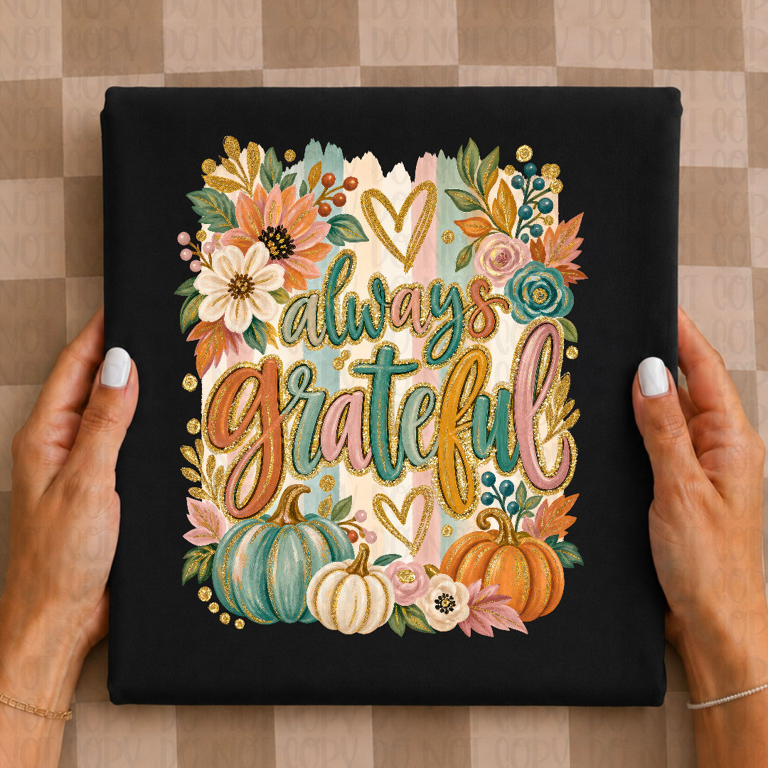Always grateful pastel brushstrokes faux glitter (Texas Gal) DTF Transfer