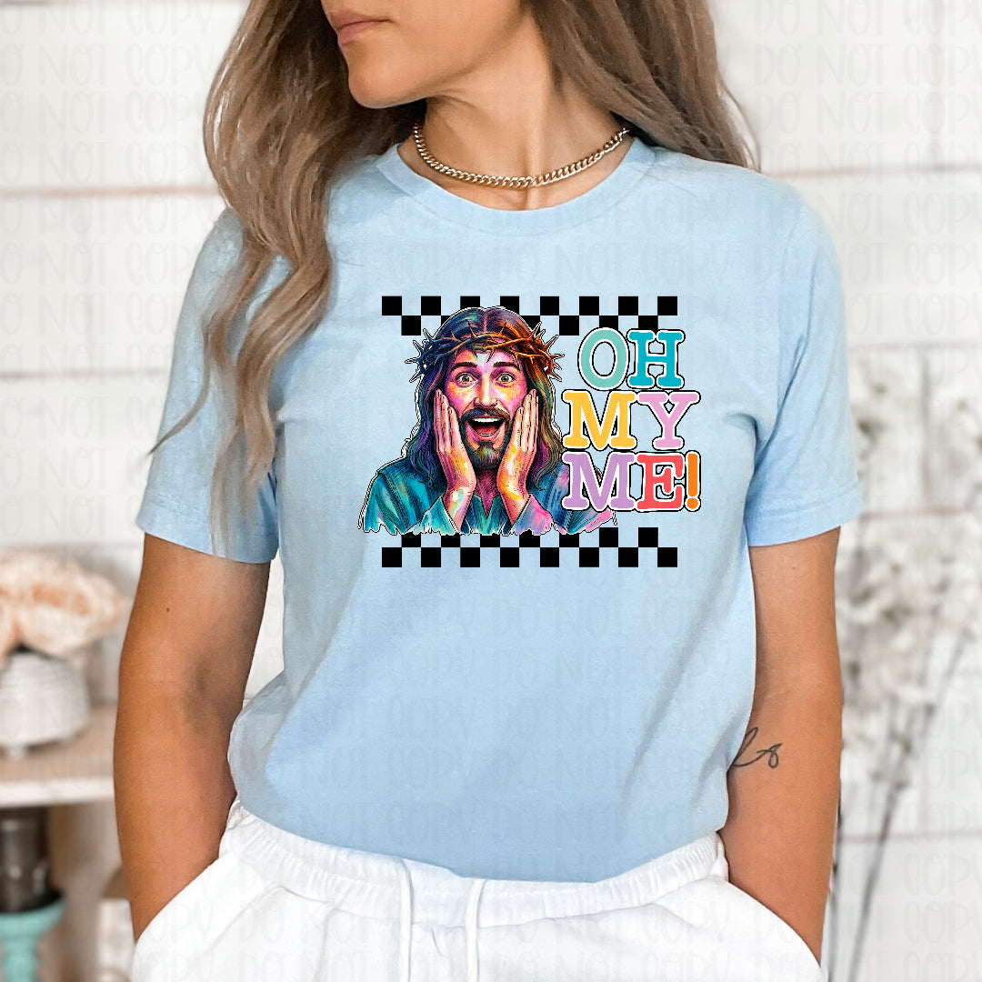 Oh my me Jesus (C's) DTF Transfer