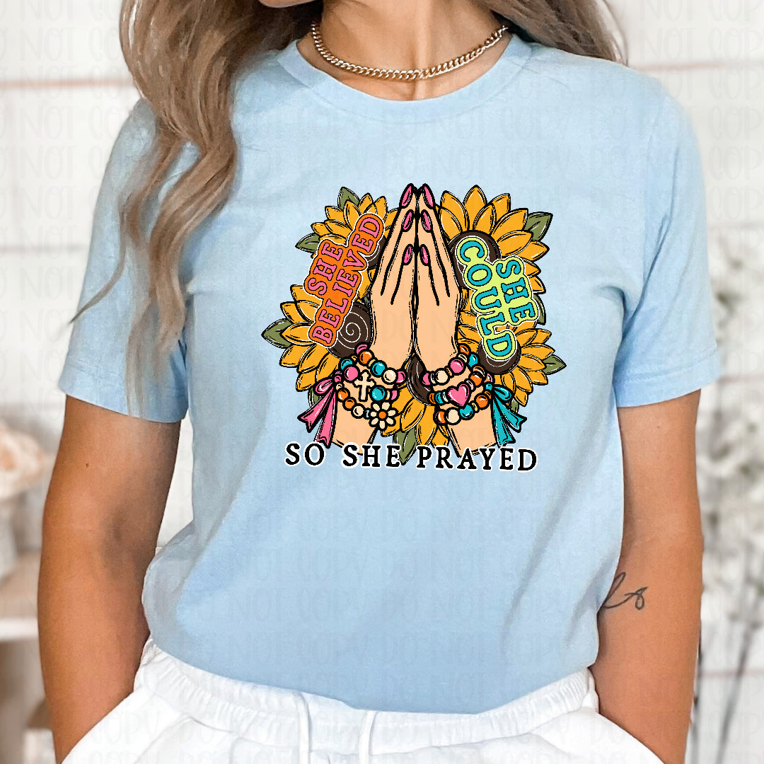 She believed she could so she prayed sunflowers (CST) DTF Transfer