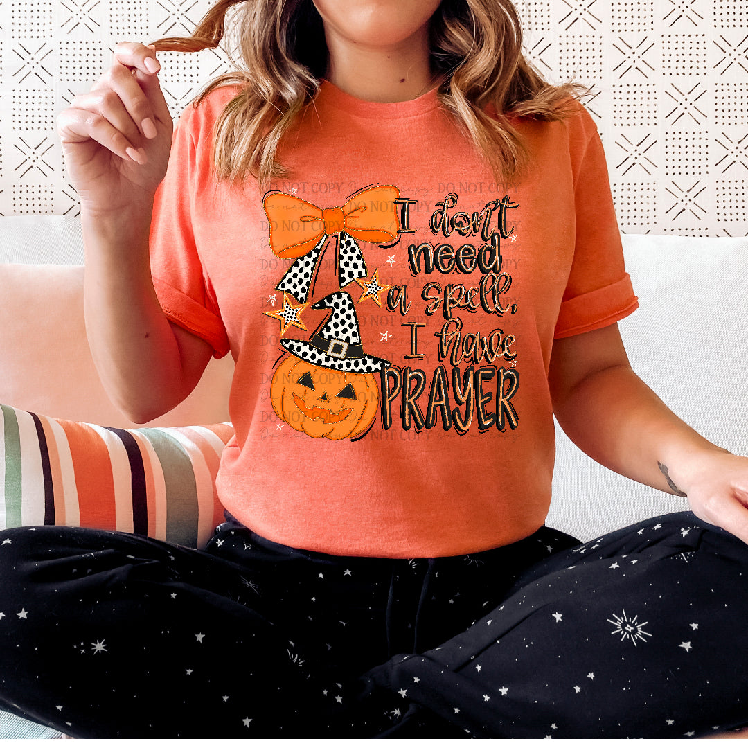 I don't need a spell I have prayer (JBD) DTF Transfer