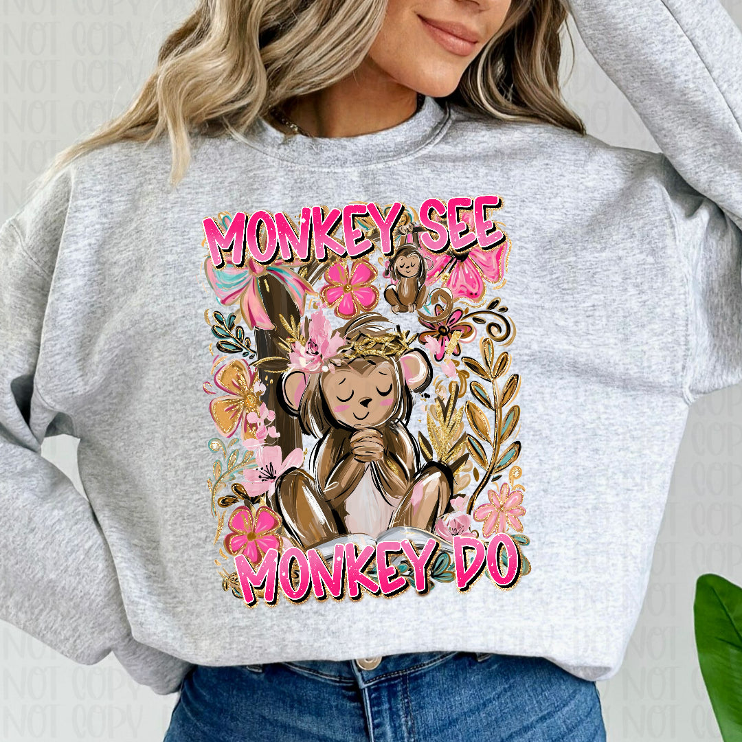Monkey see monkey do pink floral (SSD) DTF Transfer