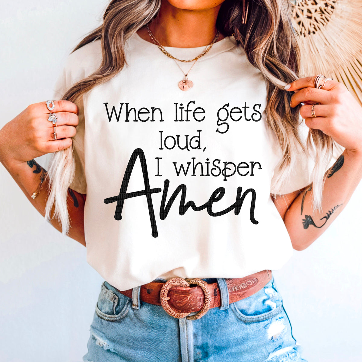 When life gets loud I whisper Amen black font (SDD) 100227 DTF transfer