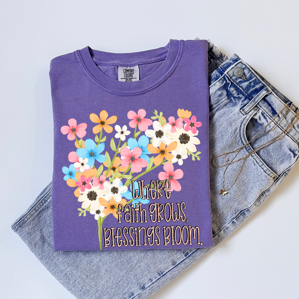 Where Faith grows blessings bloom (SDD) DTF Transfer
