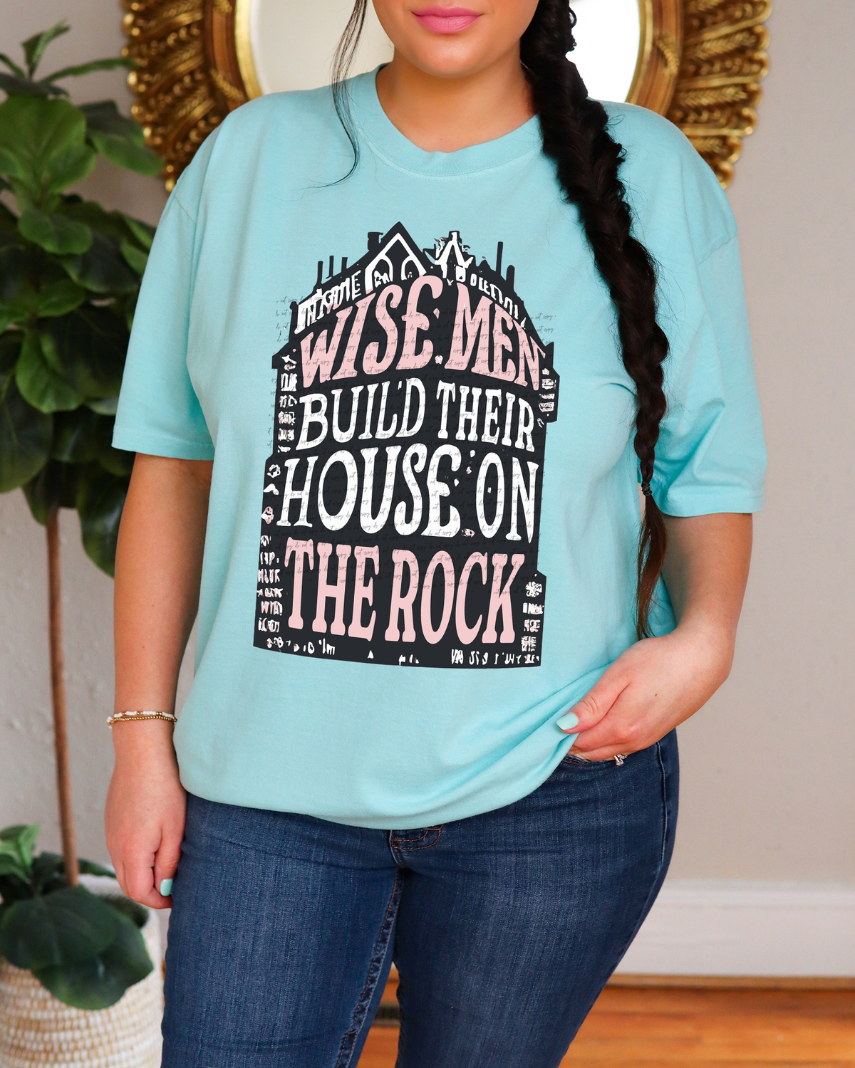 Wise Men Build Their House On The Rock 81081 DTF Transfer