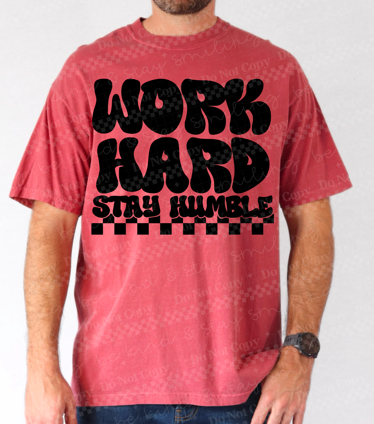 Work Hard Stay Humble 103762 DTF transfer