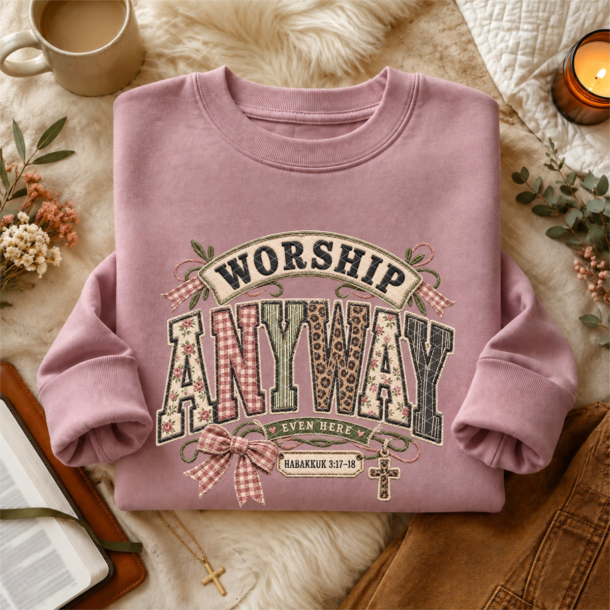 Worship anyway even here (SDD) DTF Transfer