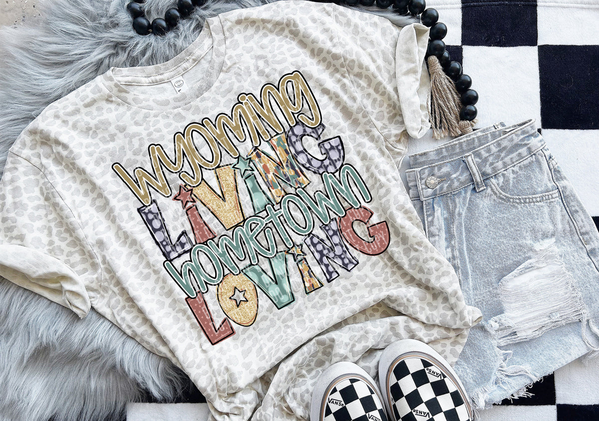 Wyoming Living Hometown Loving 57875 DTF transfer