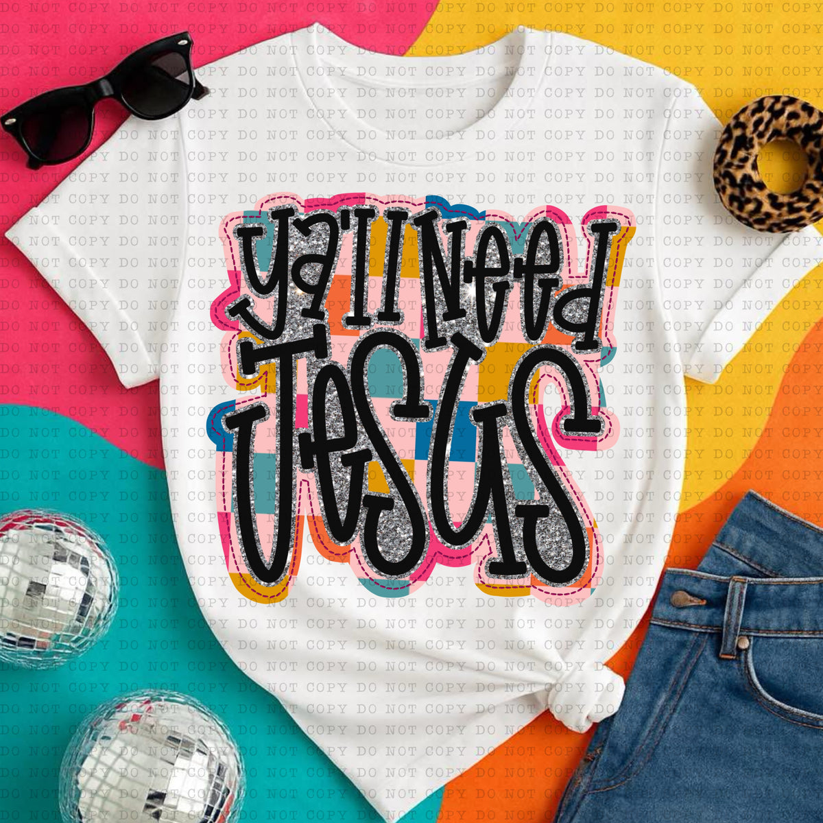 Y'all need jesus (ECHT) 109550 DTF transfer