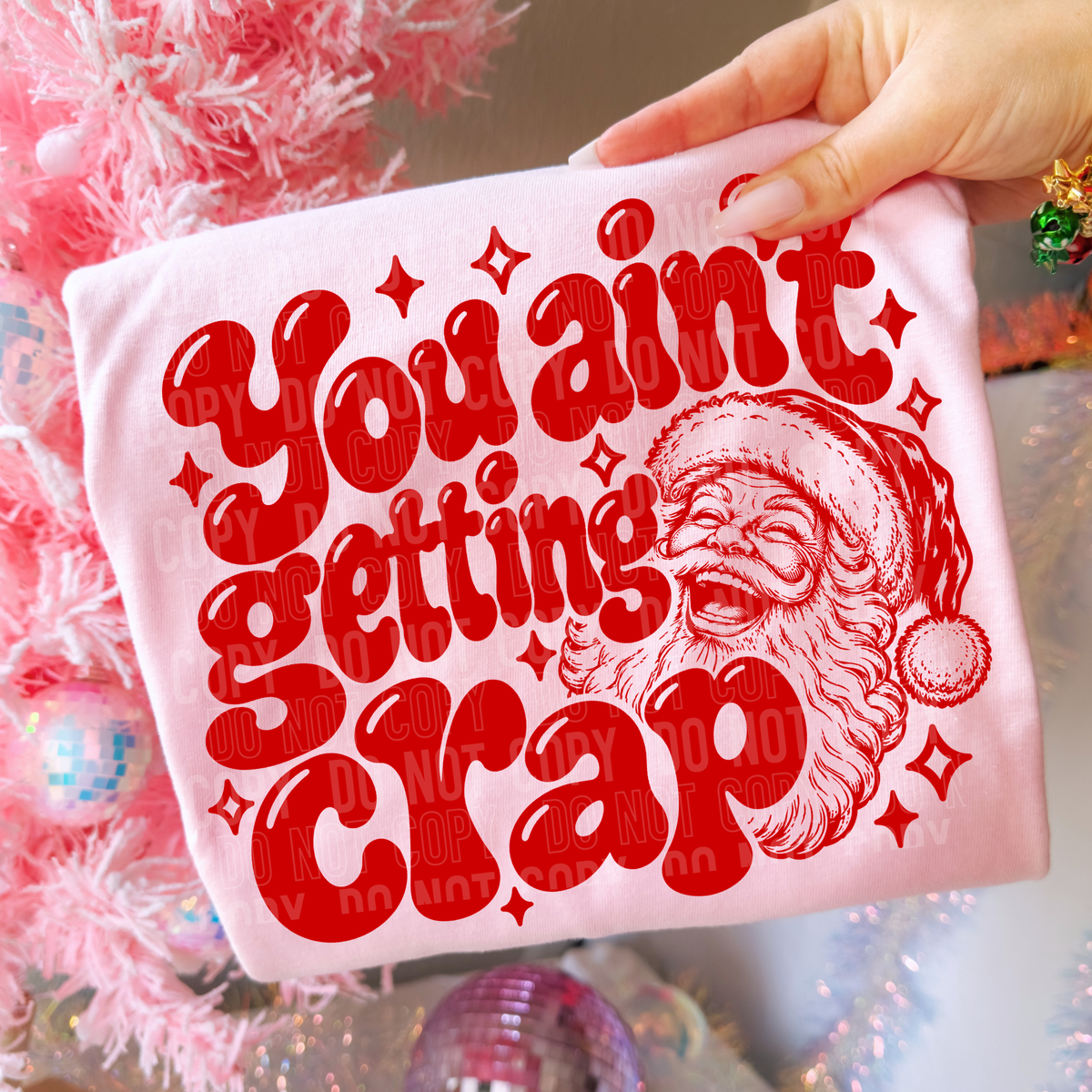 You ain't getting crap RED bubble letters (SBB) DTF Transfer