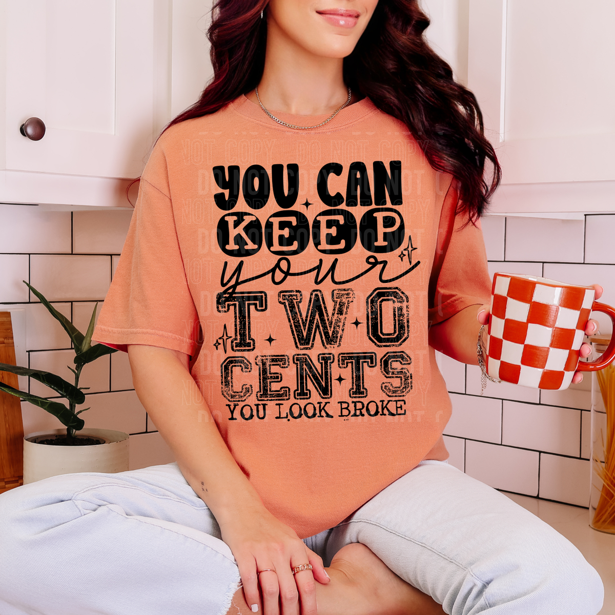 You can keep your two cents you look broke (black) (SBB) DTF Transfer