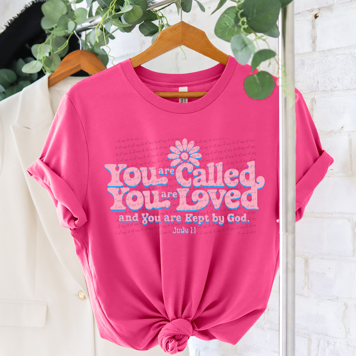 You Are Called You Are Loved And You Are Kept By God Jude 1:1 Pink 81087 DTF Transfer