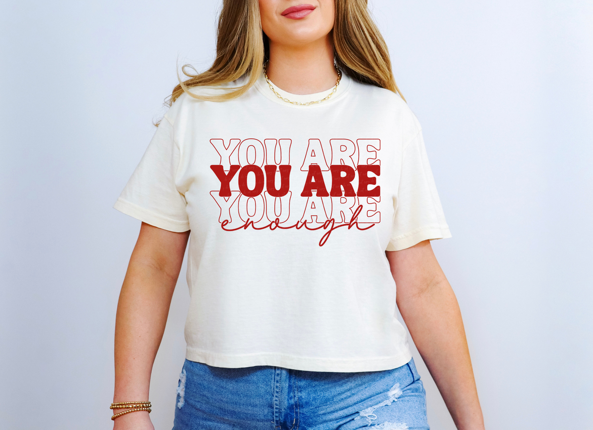 You Are Enough Stacked RED 117188 DTF Transfer