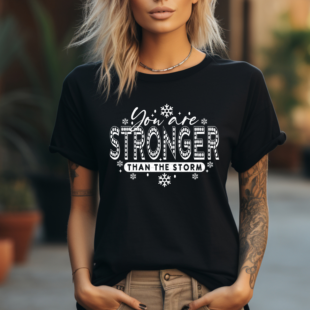 You Are Stronger Than The Storm White 76151 DTF Transfer