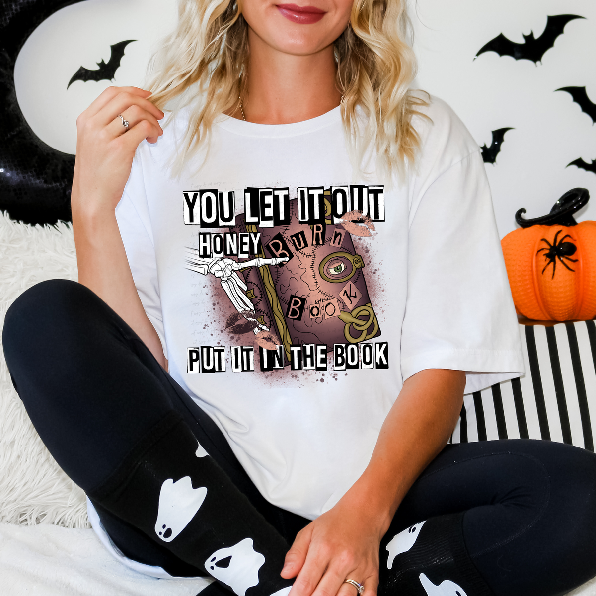 You Let It Out Honey Put It In The Book Burn Book 115539 DTF transfer