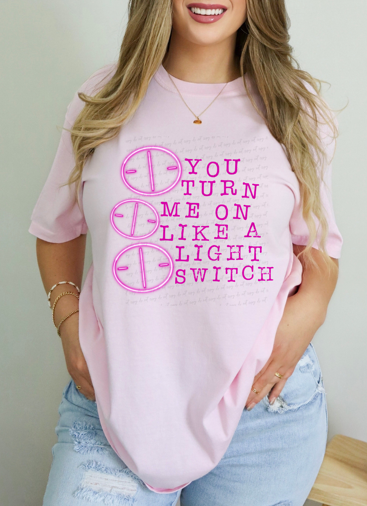 You Turn Me On Like A Light Switch Pink Neon 115279 DTF Transfer