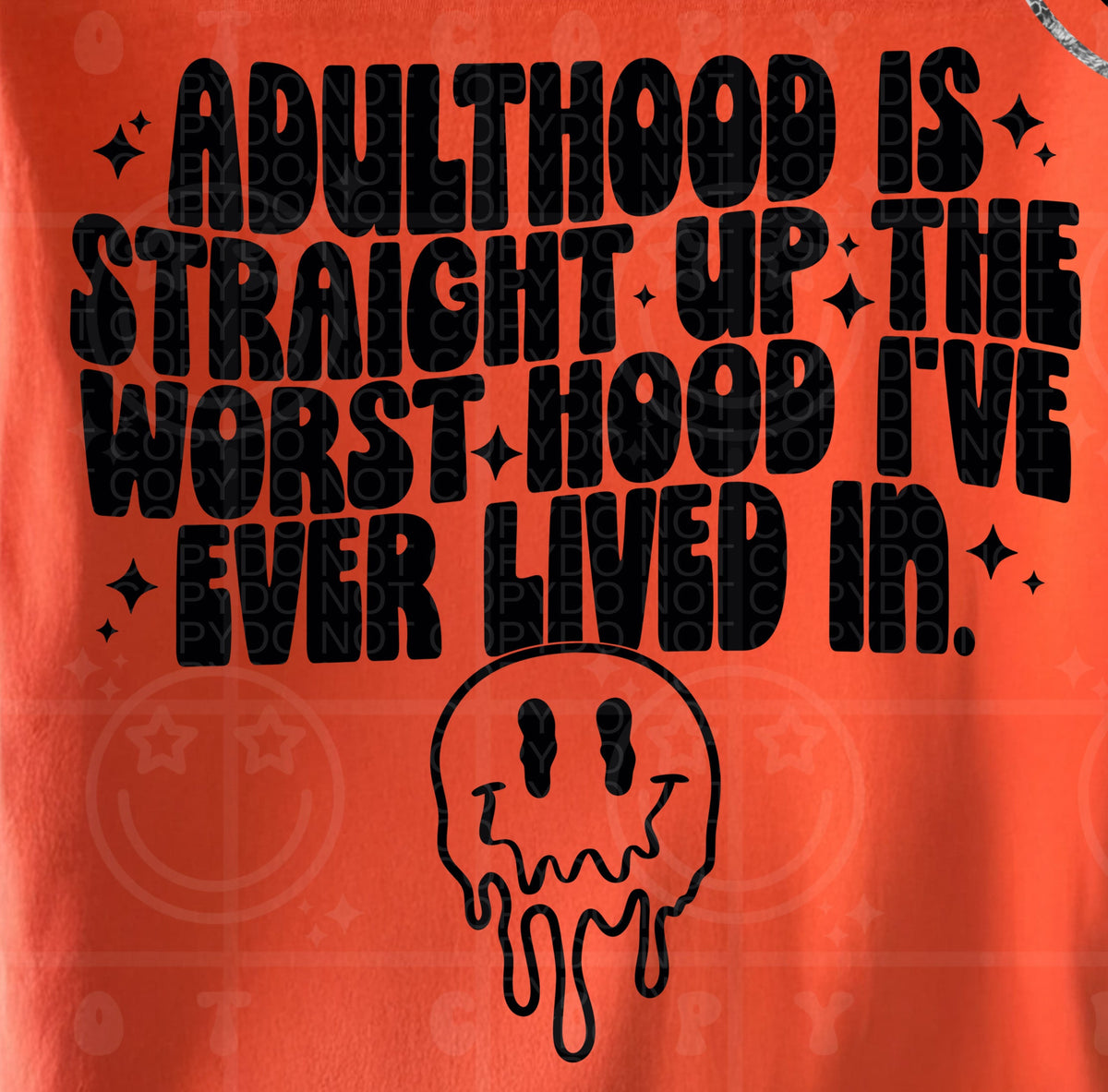 Adulthood is straight up the worst hood I've ever lived in BACK (HW) DTF transfer