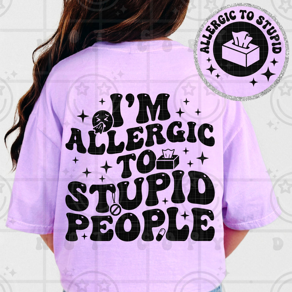 I'm allergic to stupid people BACK (HW) DTF Transfer